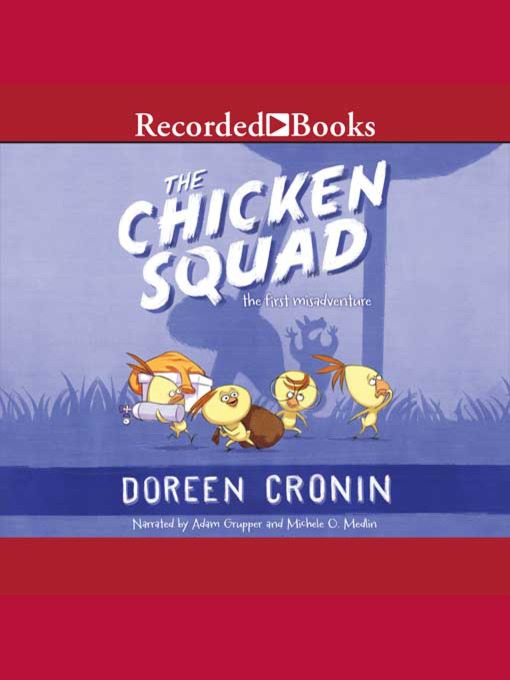 Title details for The Chicken Squad by Doreen Cronin - Wait list